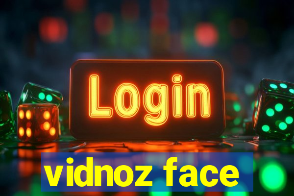 vidnoz face